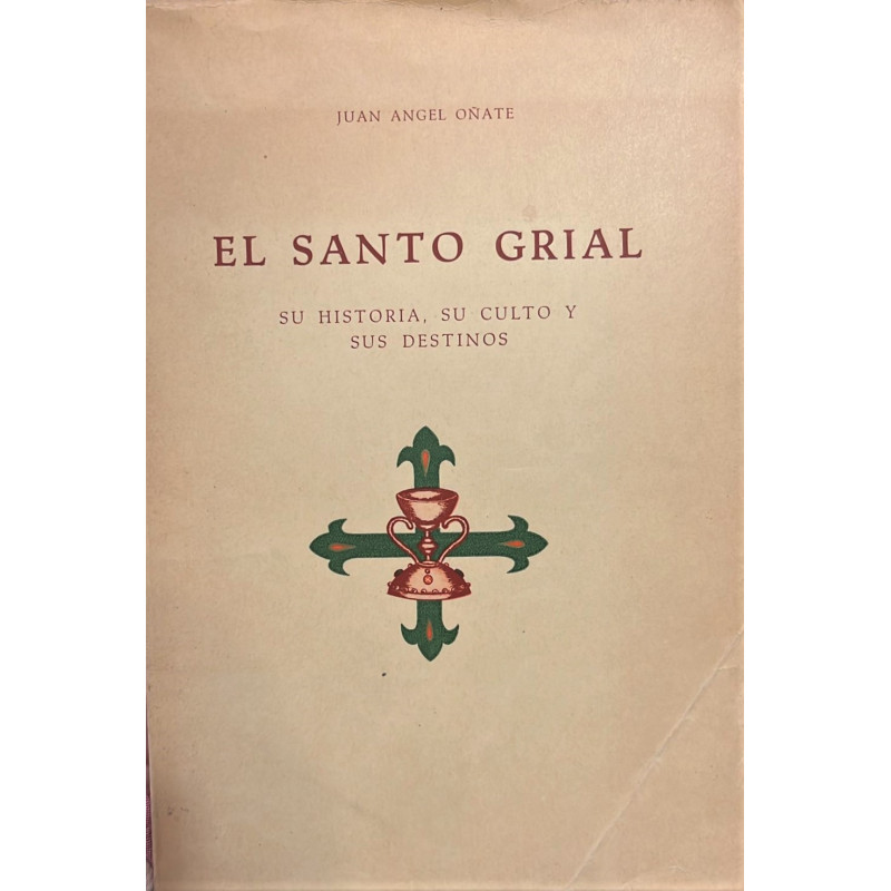 El Santo Grial. El Santo Cáliz de la Cena, venerado en la Santa Iglesia Catedral Basílica Metropolitana de Valencia. Su historia