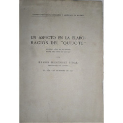 Un aspecto en la elaboración del Quijote. Discurso leído en el Ateneo Científico, Literario y Artístico de Madrid en la inaugura