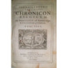 Chronicon Belgicum. Ab Anno 258 ad Annum usque 1600 continuò perductum.