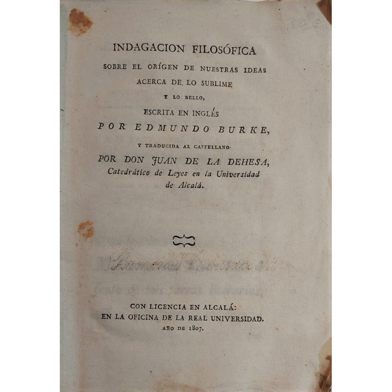 Indagación filosófica sobre el origen de nuestras ideas acerca de lo sublime y lo bello. Traducida al castellano por D. Juan de