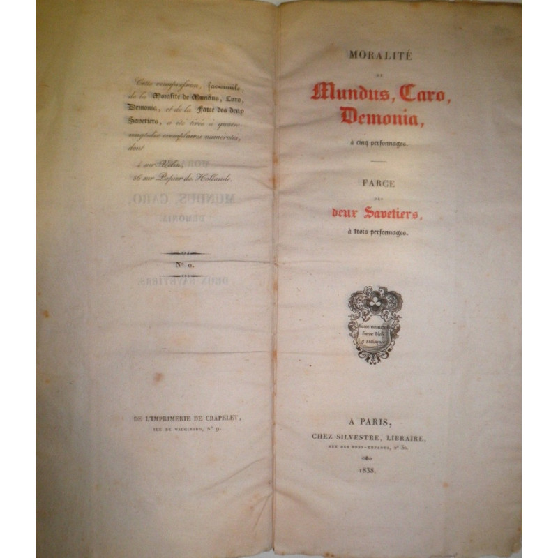 MORALITÉ de Mundus, Caro, Demonia, a cinq personnages. Farce des deux Savetiers, a trois personnages.