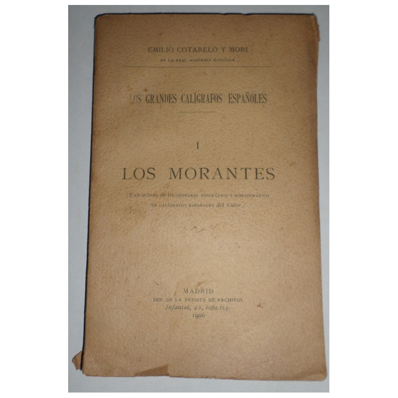 Los grandes calígrafos españoles. I. Los Morantes.