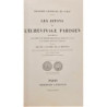 Histoire gérérale de Paris. Les Jetons de l'Échevinage Parisien. Documents pour servir a une histoire métallique du Bureau de la