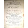 Ceremonial Romano-Seráphico de la Santa Provincia de Cantabria de la Regular observancia de N.P.S. Francisco. Contiene las cerem