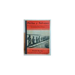 Perlas y salvajes. Mis aventuras entre los caníbales y cazadores de cabeza de Nueva Guinea. Traducción directa del inglés por Jo