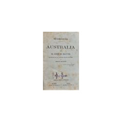 Viaje alrededor del Mundo. Australia. Traducción de la undécima edición francesa por Javier Galvete.