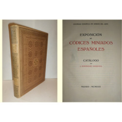 Sociedad Española de Amigos del Arte. Exposición de Códices miniados españoles. Catálogo por...