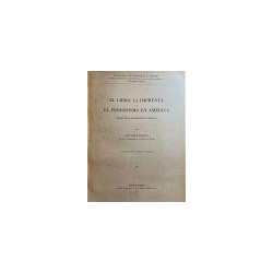 El libro, la imprenta y el periodismo en América durante la dominación española.