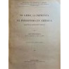 El libro, la imprenta y el periodismo en América durante la dominación española.