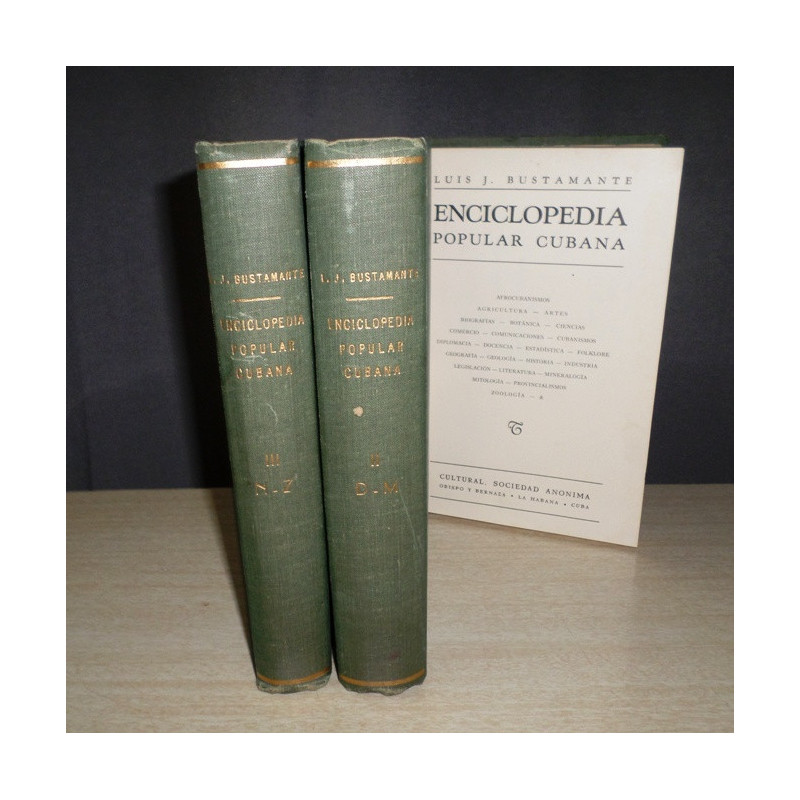 Enciclopedia popular cubana. Afrocubanismos. Agricultura. Artes. Biografías. Botánica. Ciencias. Comercio. Comunicaciones. Cuban