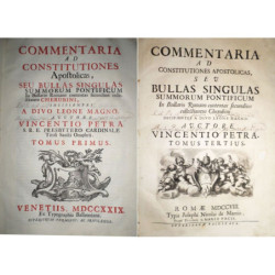 Commentaria ad Constitutiones Apostolicas, seu Bullas singulas summorum Pontificum In Bullario Romano contentas secundùm collect