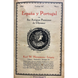 España y Portugal con sus antiguas Posesiones de Ultramar. Catálogo 547. Marzo, 1925.