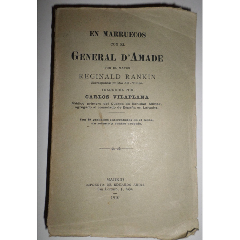 En Marruecos con el General d'Amade. Traducida por Carlos Villaplana.