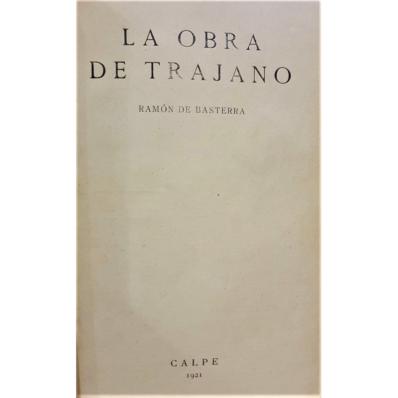 La obra de Trajano.