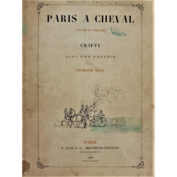 Paris a Cheval. Texte et dessins par? Avec une preface par Gustave Droz.