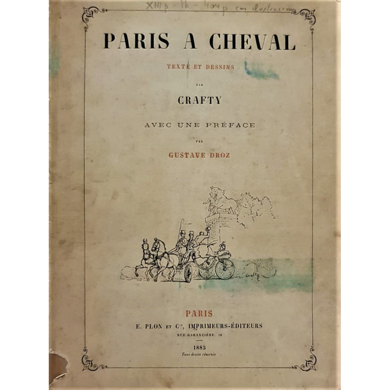 Paris a Cheval. Texte et dessins par? Avec une preface par Gustave Droz.