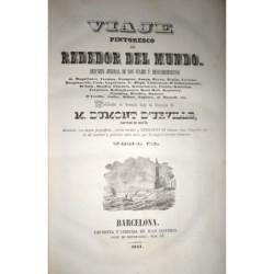 Viaje pintoresco al rededor [alrededor] del Mundo. Resumen jeneral de los viajes y descubrimientos de Magallanes, Tasman, Dampie