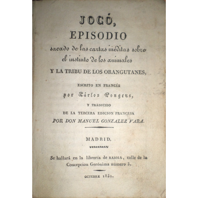 Jocó, episodio sacado de las cartas inéditas sobre el instinto de los animales y la tribu de los orangutanes, escrito en francés