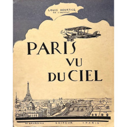 Paris vu du ciel. Vingt-quatre planches hors texte d'après les clichés de la Cie. Aérienne Française. Ornamentations de David Bu