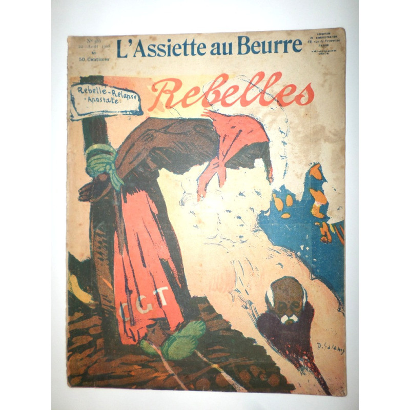 L'ASSIETTE au Beurre. Nº 386. 22 Août 1908. Rebelles.