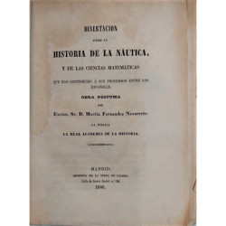 Disertación sobre la Historia de la Náutica, y de las ciencias matemáticas que han contribuido a sus progresos entre los español