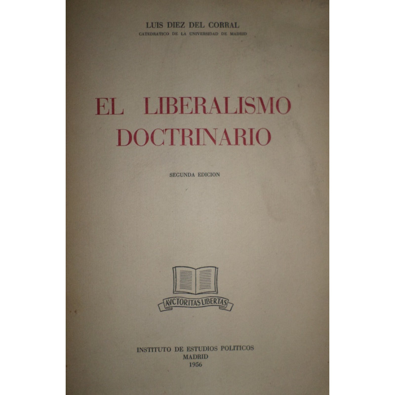 El Liberalismo doctrinario. Segunda edición