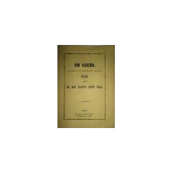 Un sueño, o la España y el genio del bien y del mal. Loa original de…