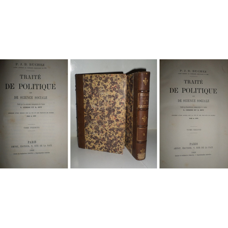 Traité de Politique et de Science Sociale. Publié par les exécuteurs testamentaires de l'auteur L. Cerise et A. Ott. Précédé d'u