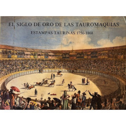 SIGLO de Oro de las Tauromaquias. Estampas taurinas 1750-1868. Sala de la Calcografía Nacional...