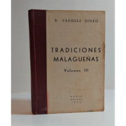 Tradiciones Malagueñas. III Volumen.