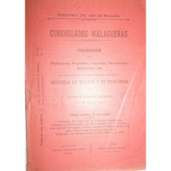 Curiosidades Malagueñas. Colección de Tradiciones, Biografías, Leyendas,… que compendiarán, en forma de artículos separados, la