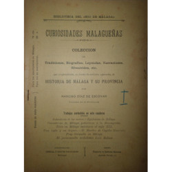 Curiosidades Malagueñas. Colección de Tradiciones, Biografías, Leyendas,… que compendiarán, en forma de artículos separados, la