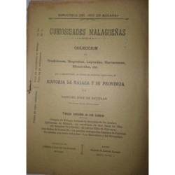 Curiosidades Malagueñas. Colección de Tradiciones, Biografías, Leyendas,… que compendiarán, en forma de artículos separados, la