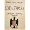 Genio de España. Exaltaciones a una resurrección nacional. Y del mundo.