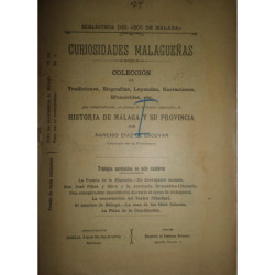 Curiosidades Malagueñas. Colección de Tradiciones, Biografías, Leyendas,… que compendiarán, en forma de artículos separados, la