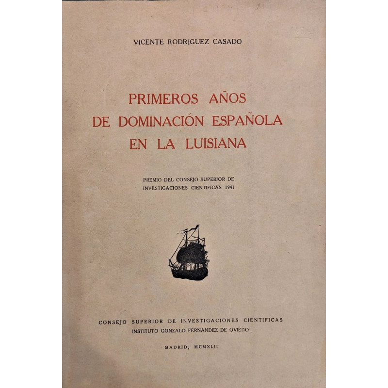 Primeros años de dominación española en La Luisiana.