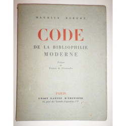 Code de la Bibliophilie Moderne. Préface de Francis de Miomandre.