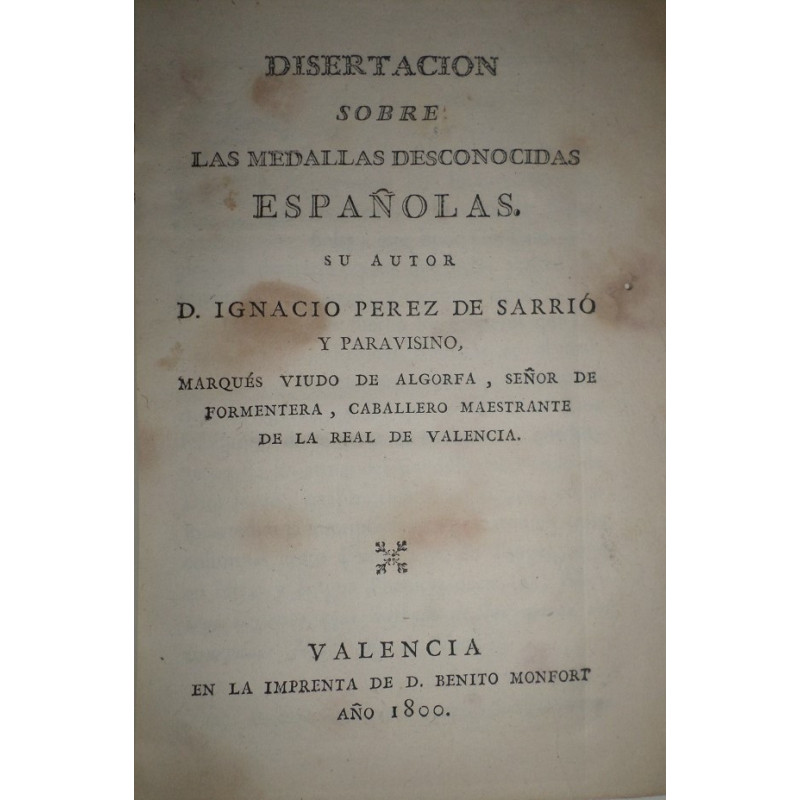 Disertación sobre las Medallas desconocidas española.