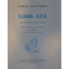 Llama azul. Cartas inéditas a Mayy Ziyadeh. Edición de Salma Haffar Al-Kuzbari y Suhayl Bushru'i. Traducción de Carmen Ruiz Brav