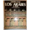 Los árabes en Europa. Introducción de Francesco Gabrieli. Traducción y adaptación de textos Armanda Rodríguez Fierro.