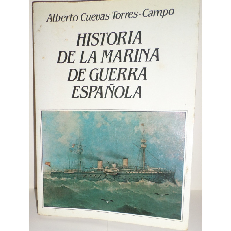 Historia de la Marina de Guerra Española.