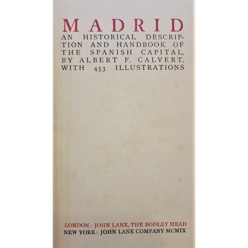 Madrid. At historical description and handbook of the Spanish Capital.