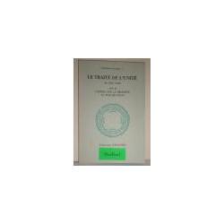 Le traité de l'Unité dit d'Ibn 'Arabî, suivi de: Fadlallah al-Hindî. L'Épitre intitulée Le Cadeau sur la manifestation du Prophè