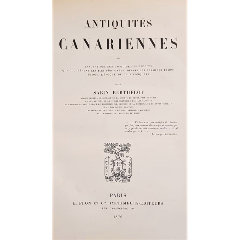 Antiquités Canariennes ou annotation sur l'origine des peuples qui occupèrent les Iles Fortunées, depuis les primiers temps jusq