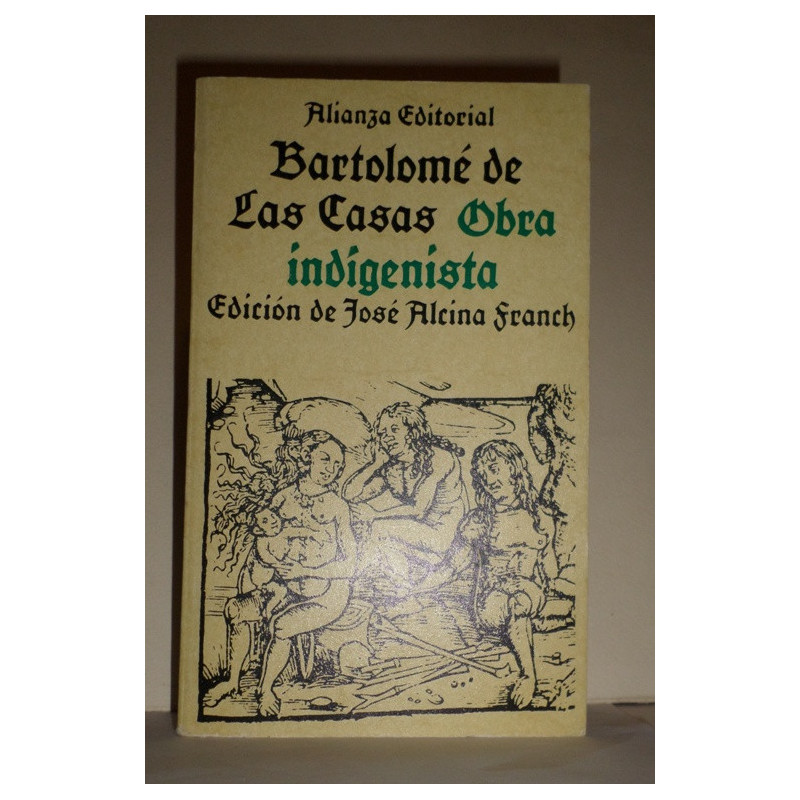 Obra indigenista. Introducción y edición de José Alcina Franch.