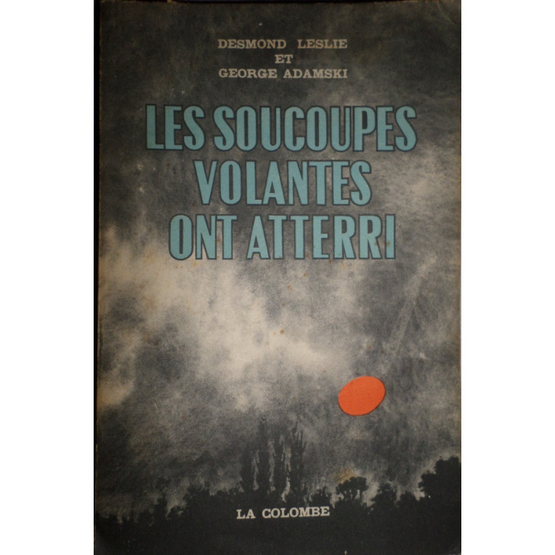 Les soucoupes volantes ont atterri. Traduction  de Philippe Mallory.