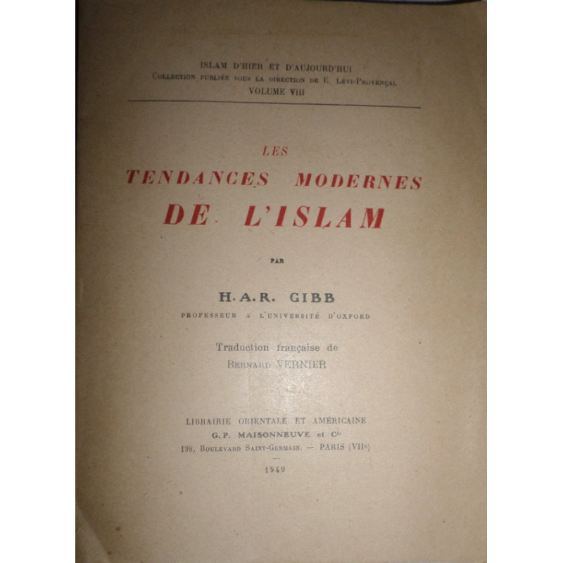 Les tendances modernes de l'Islam. Traduction française de Bernard Vernier.