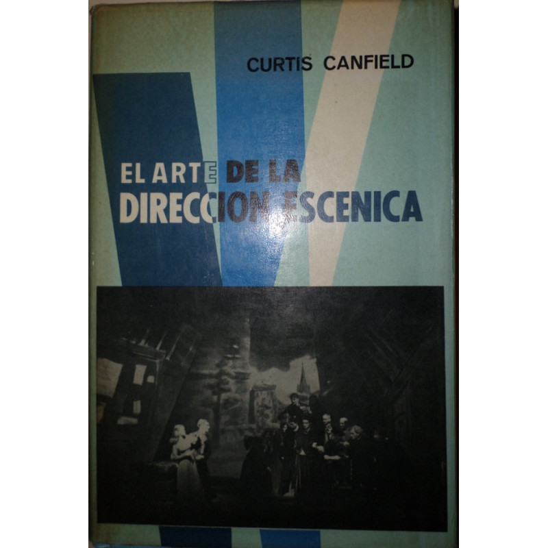 El arte de la dirección escénica. Traductora: Leonor Tejada. Dibujos por W. Oren Parker.