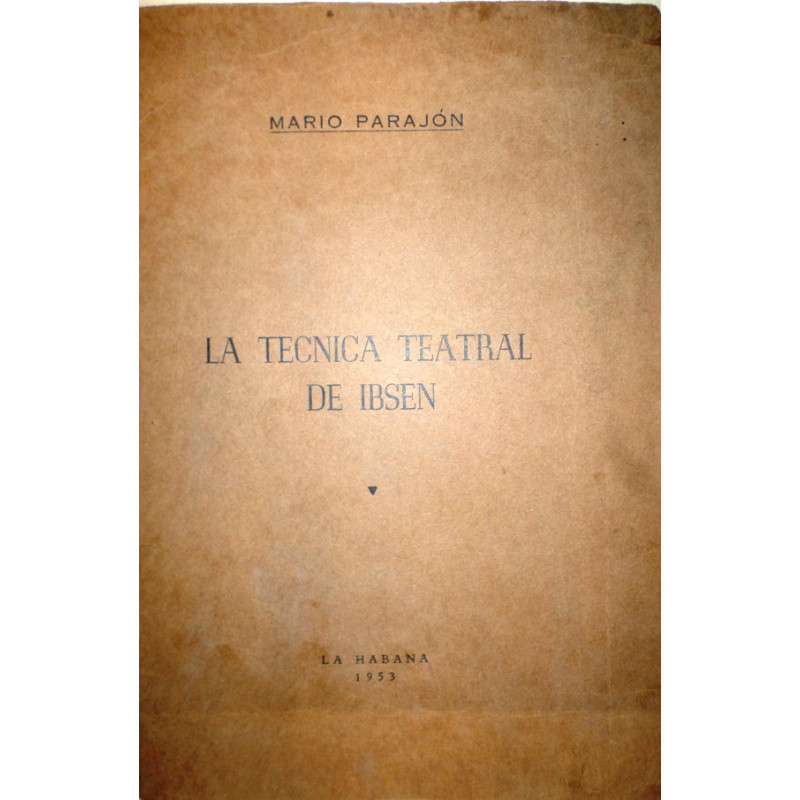 La técnica teatral de Ibsen.