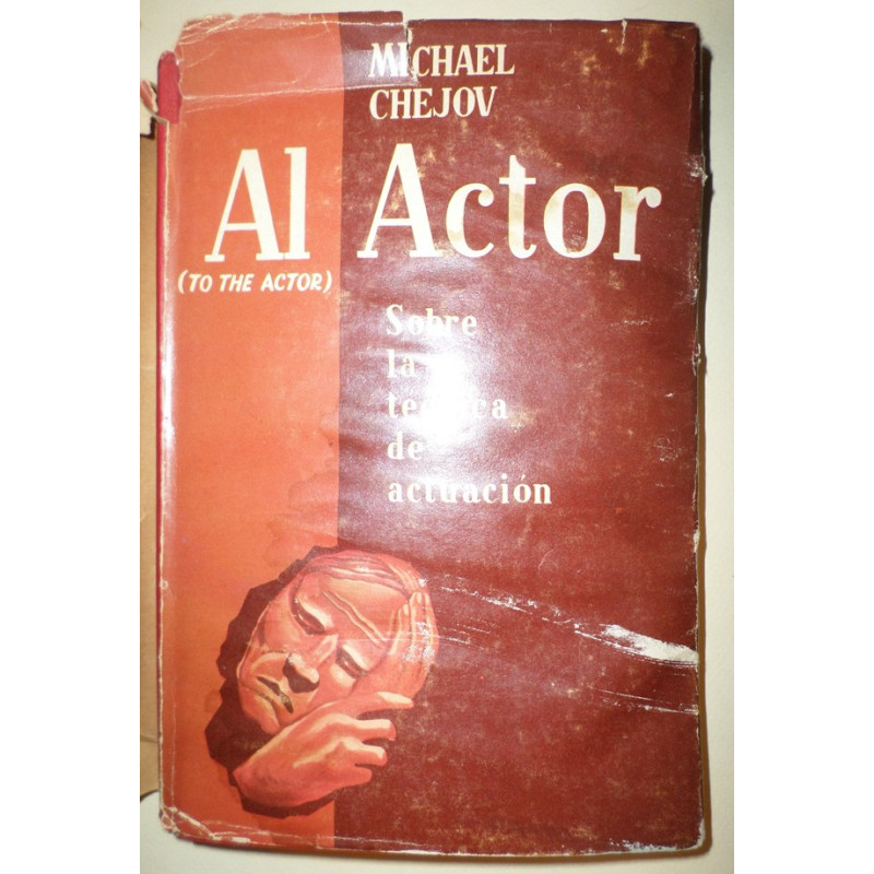 Al Actor. Sobre la técnica de actuación. Dibujos de Nicolás Remisoff. 6ª edición.